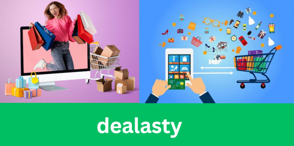 What is Dealasty?