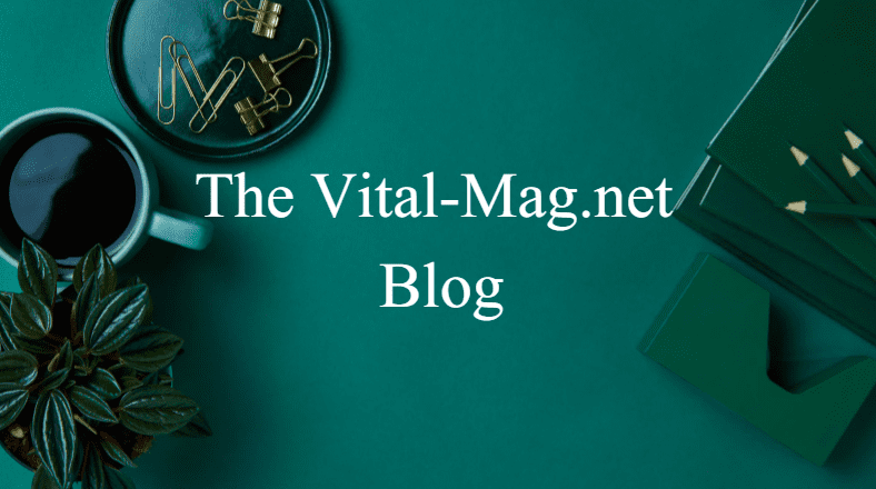 The //Vital-Mag.net Blog