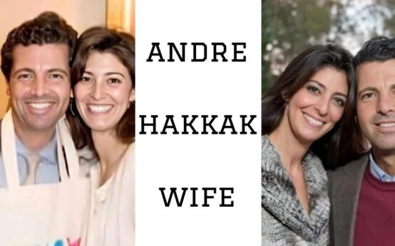 Andre Hakkak Wife