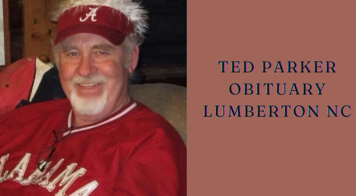 Ted Parker Obituary Lumberton NC