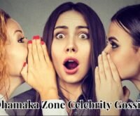 Dhamaka Zone Celebrity Gossip