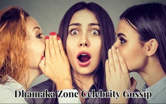 Dhamaka Zone Celebrity Gossip